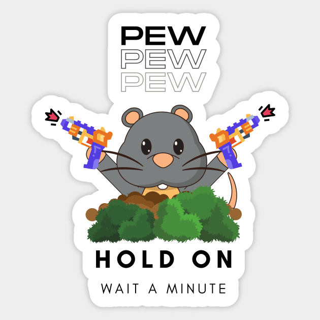 Rodent nerf blasters - pew pew pew Sticker by UPSTORE-TP